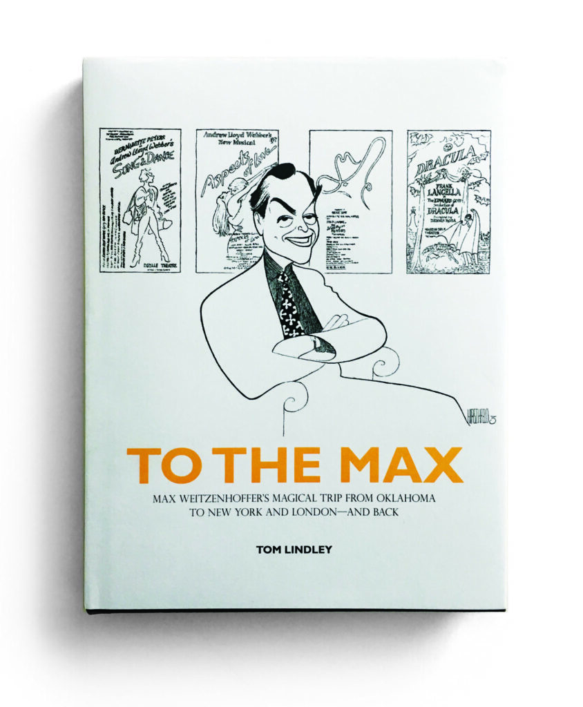 book cover for To the Max: Max Weitzenhoffer’s Magical Trip from Oklahoma to New York and London— and Back