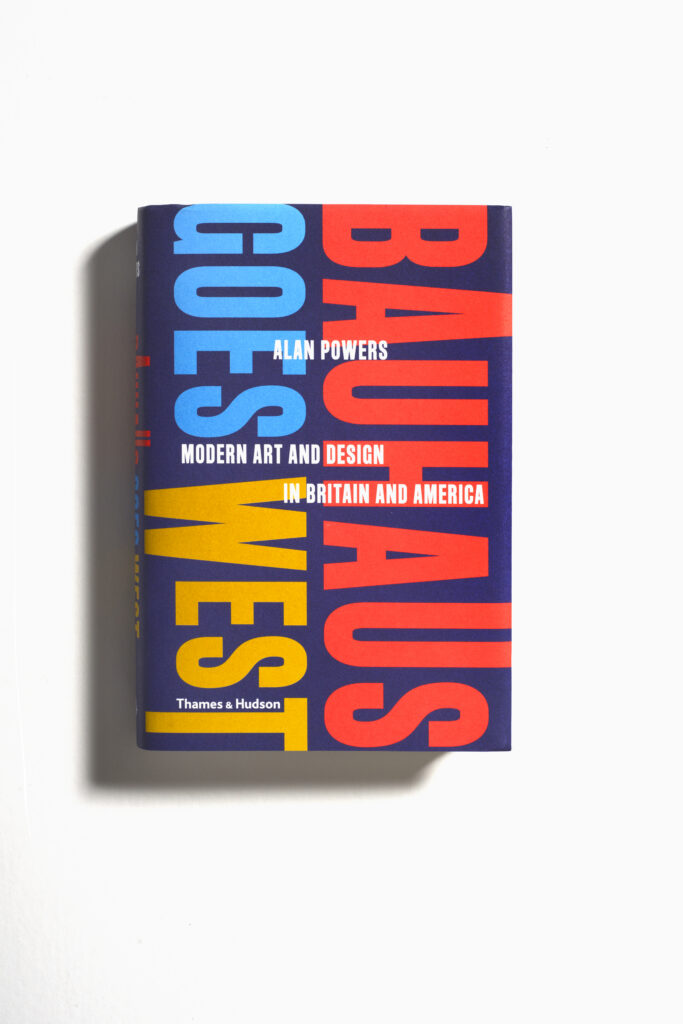 book cover for Bauhaus Goes West: Modern Art and Design in Britain and America