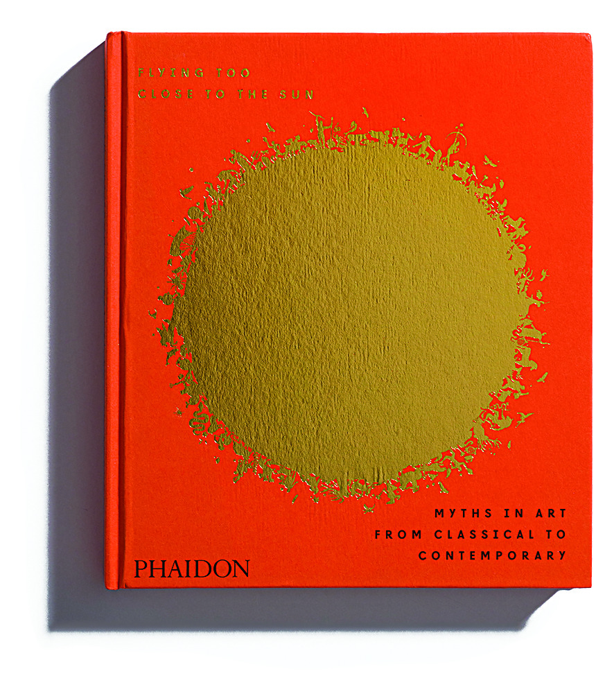 cover for Flying Too Close to the Sun: Myths in Art