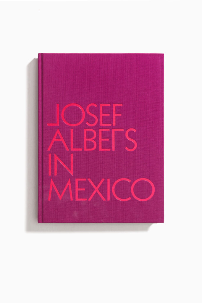 book cover for Josef Albers in Mexico